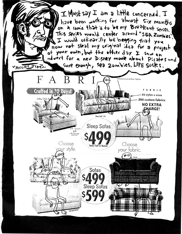 Angry Jim Concerns / Couch Drawings